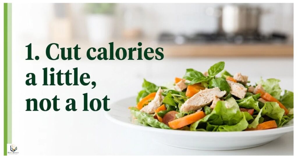1-cut-calories-a-little-not-a-lot