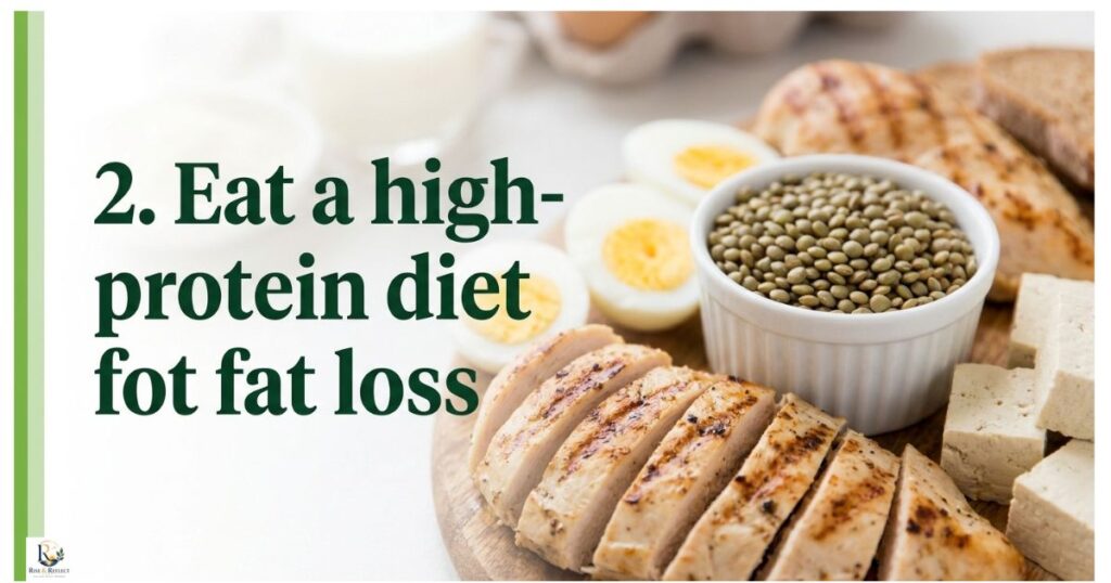 2-eat-a-high-protein-diet-for-fat-loss