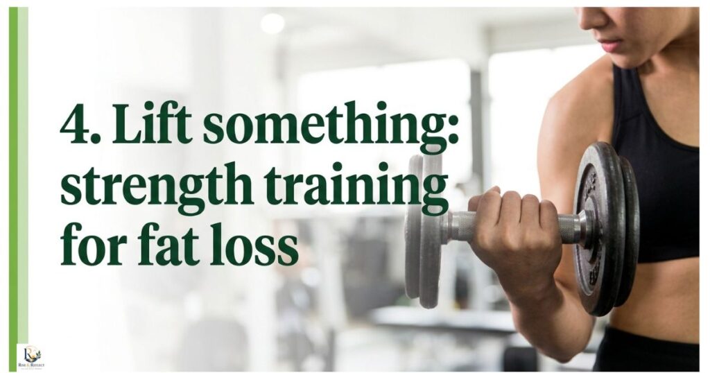 4-lift-something-strength-training-for-fat-loss